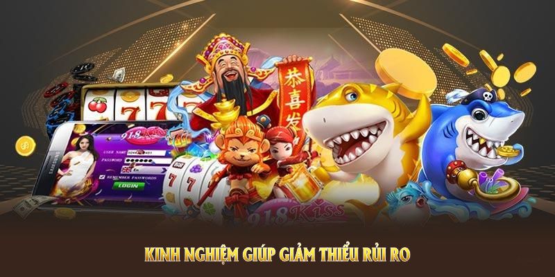 Kinh nghiệm giúp giảm thiểu rủi ro trong cá cược cải thiện lợi nhuận